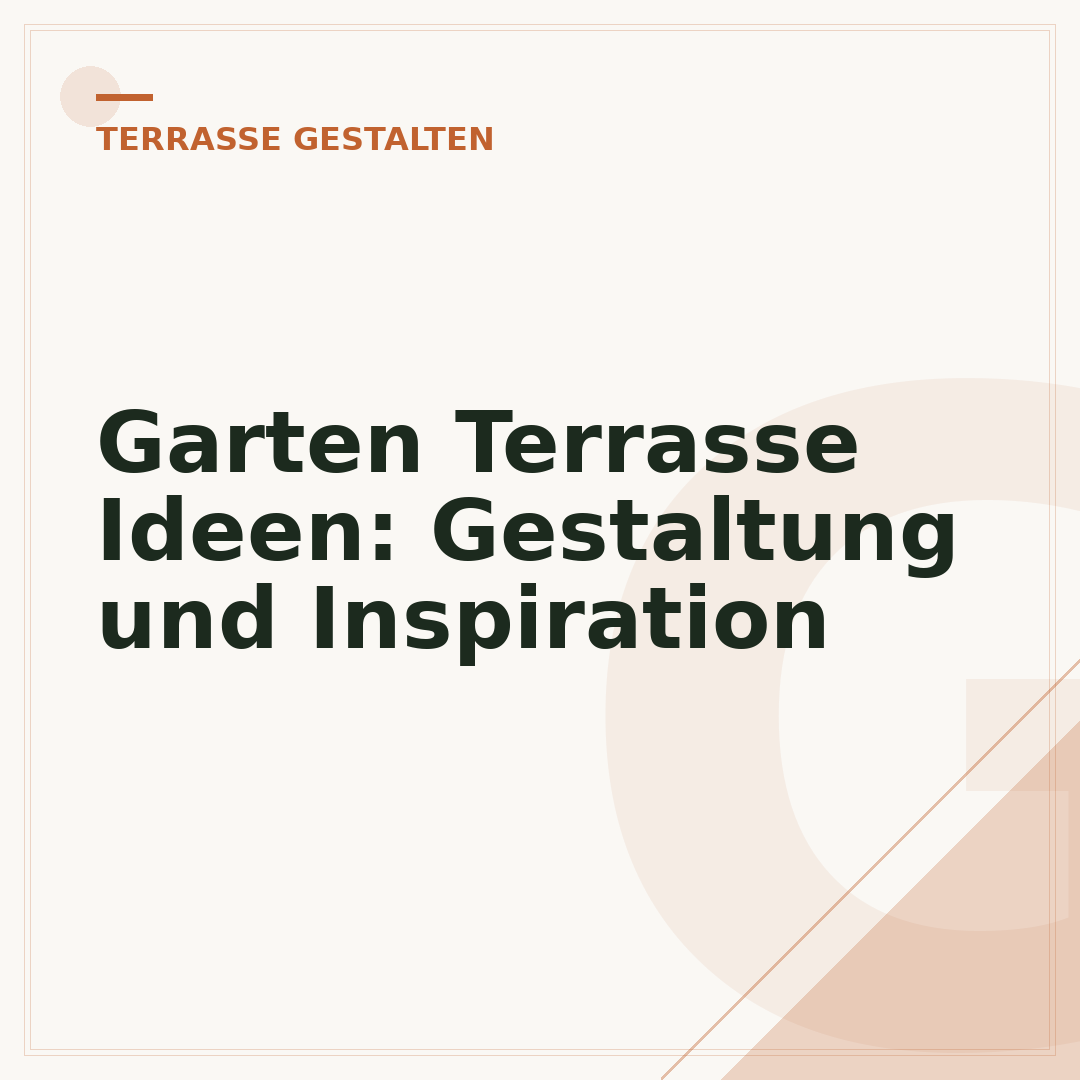 Garten Terrasse Ideen: Gestaltung und Inspiration