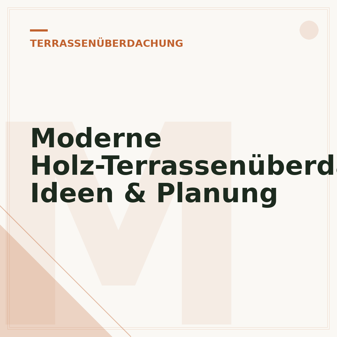 Moderne Holz-Terrassenüberdachung: Ideen & Planung