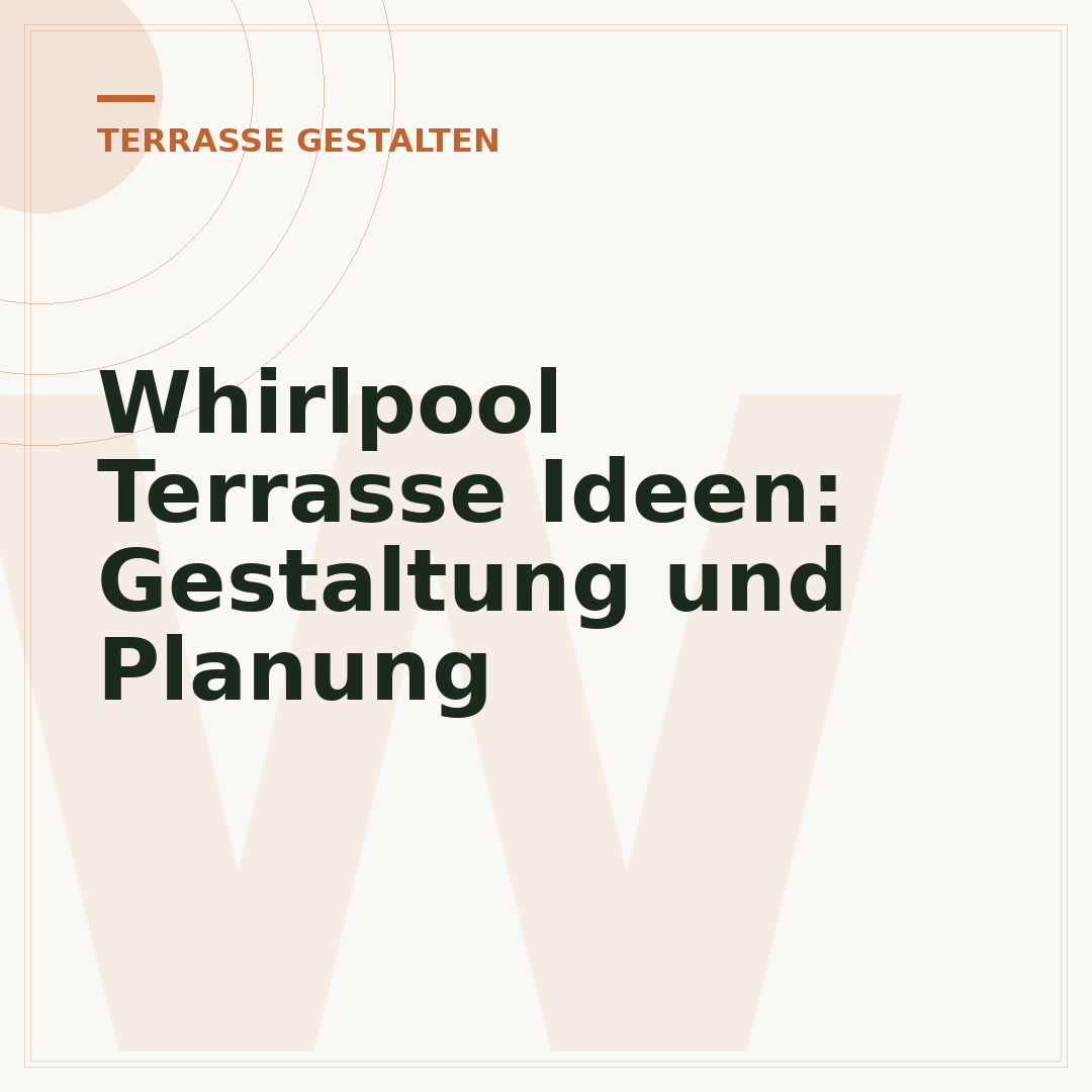 Whirlpool Terrasse Ideen: Gestaltung und Planung