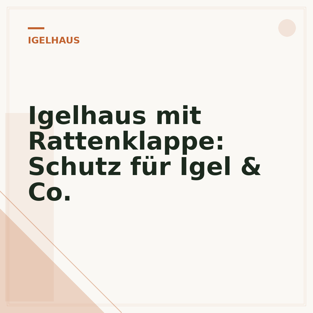 Igelhaus mit Rattenklappe: Schutz für Igel & Co.