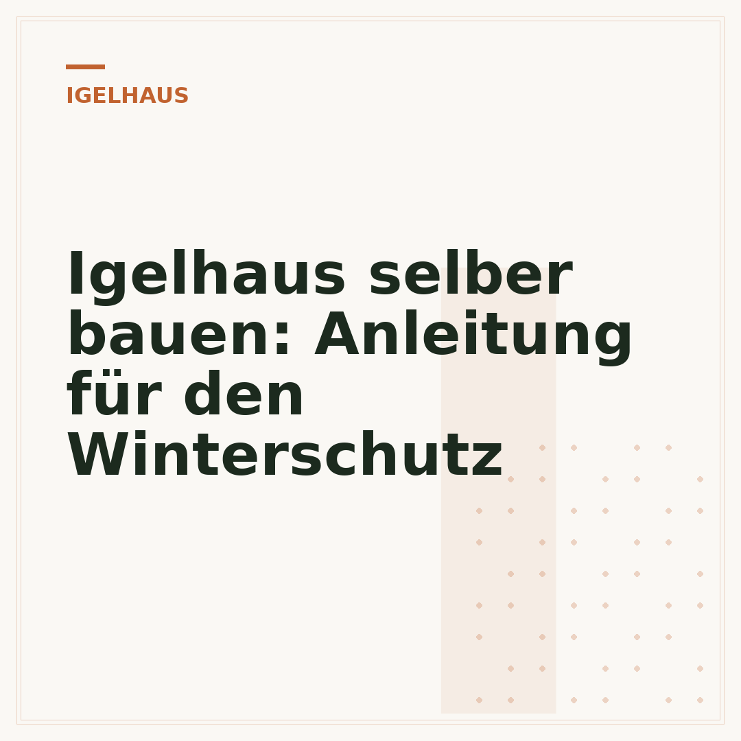 Igelhaus selber bauen: Anleitung für den Winterschutz