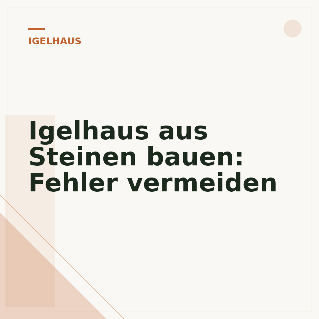 Igelhaus aus Steinen bauen: Fehler vermeiden