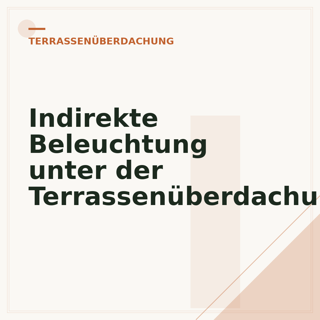 Indirekte Beleuchtung unter der Terrassenüberdachung
