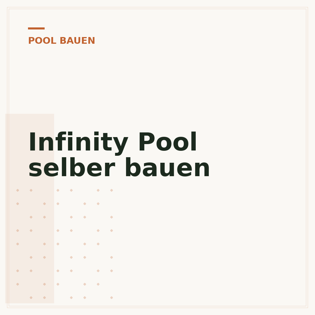 Infinity Pool selber bauen