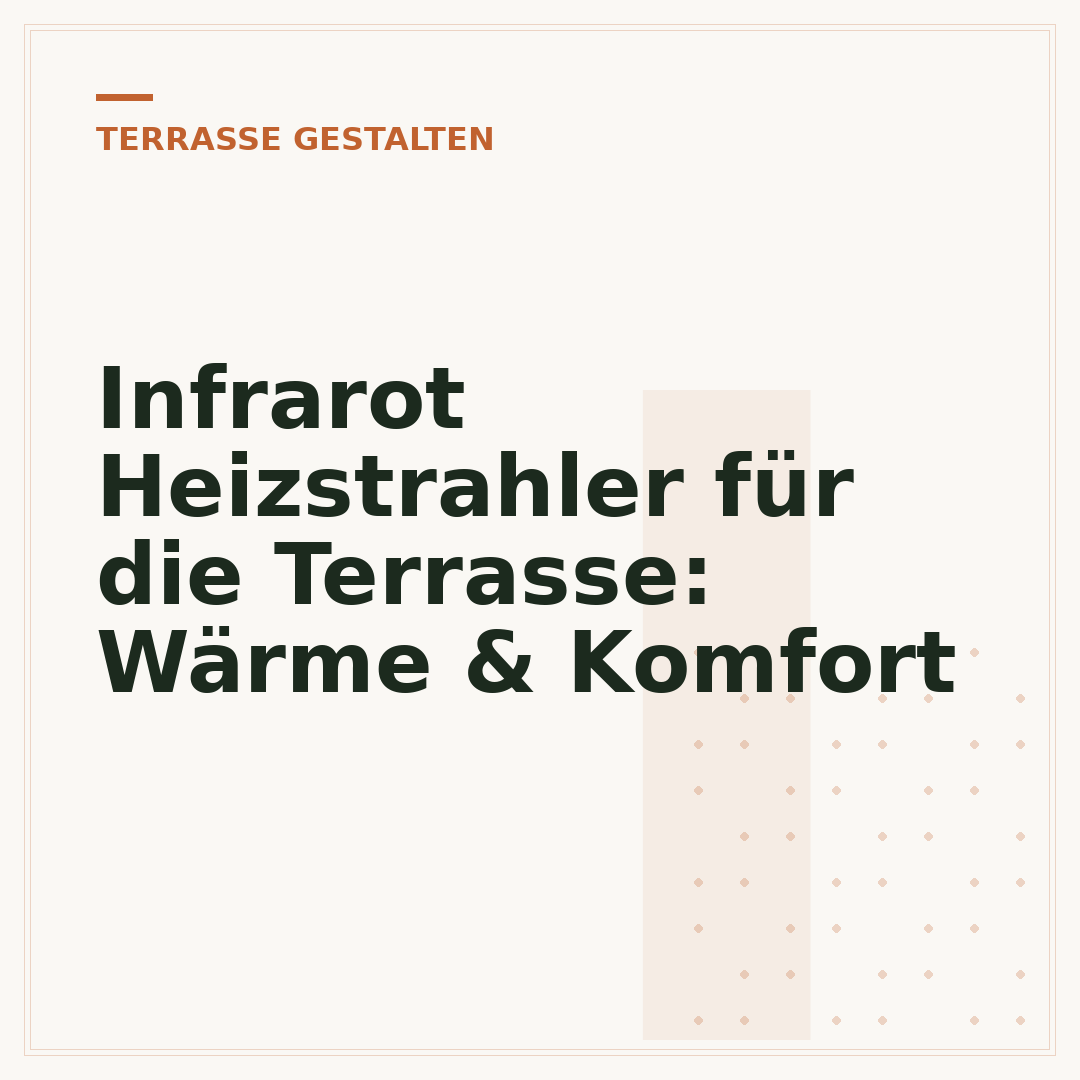 Infrarot Heizstrahler für die Terrasse: Wärme & Komfort