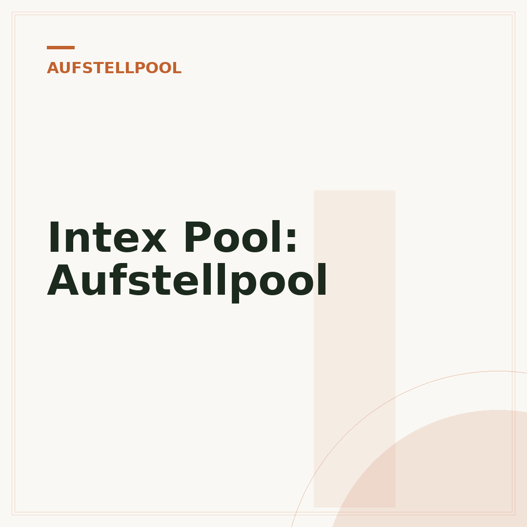 Intex Pool: Aufstellpool