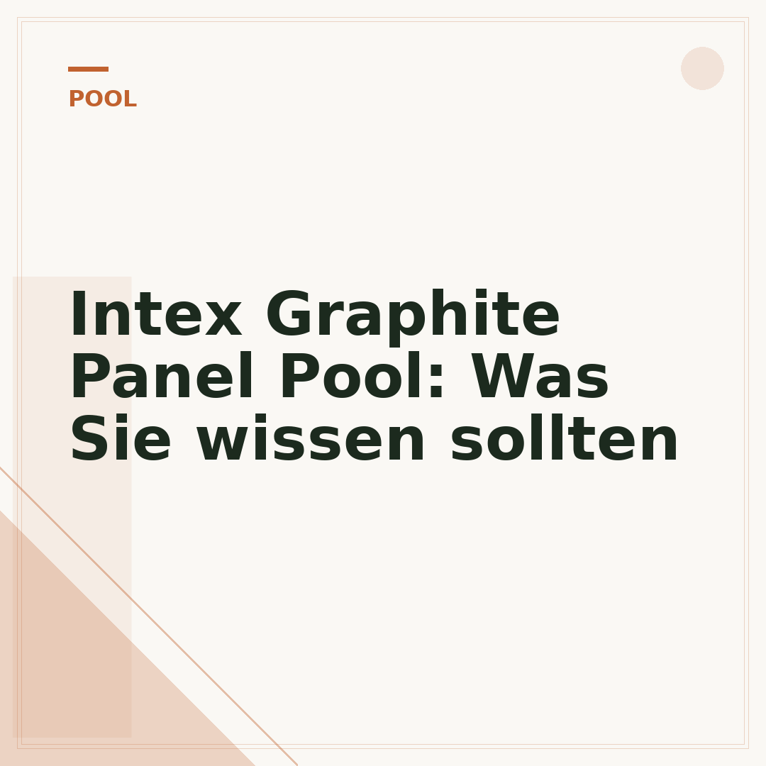 Intex Graphite Panel Pool: Was Sie wissen sollten