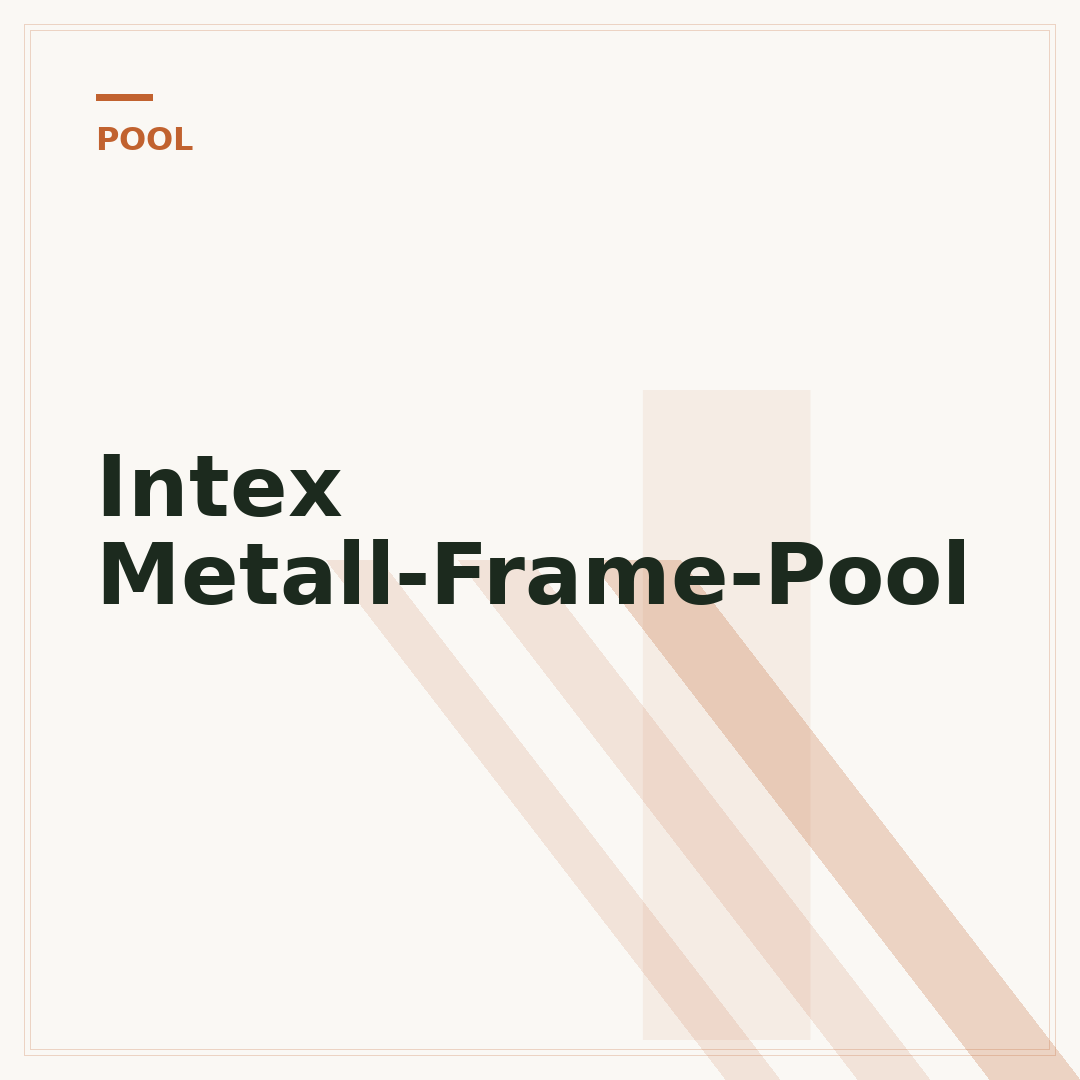Intex Metall-Frame-Pool