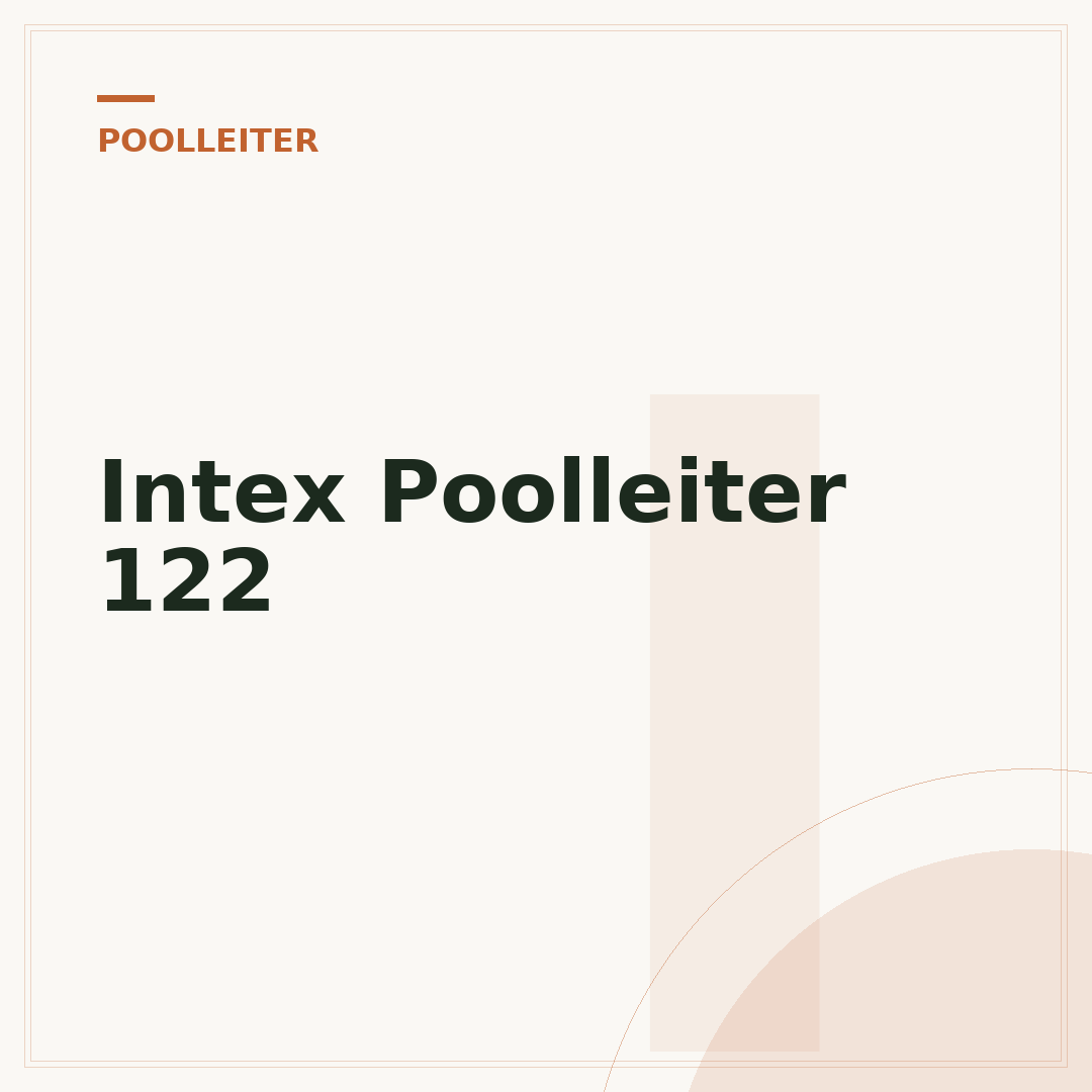 Intex Poolleiter 122