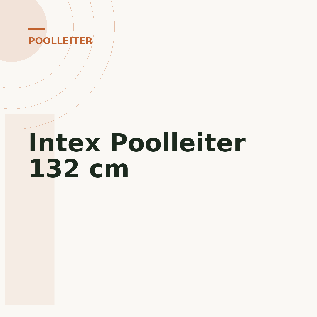 Intex Poolleiter 132 cm