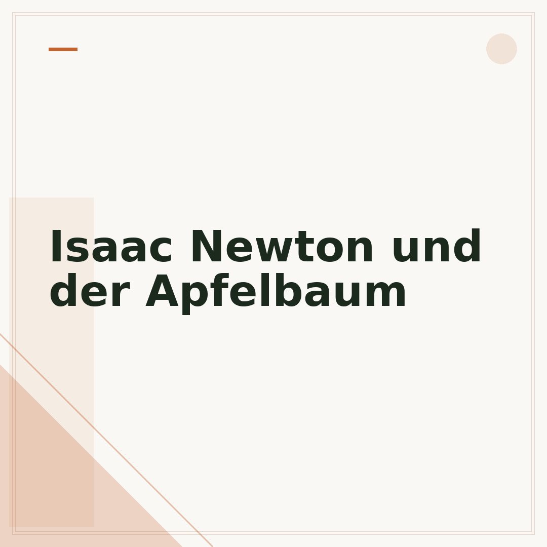 Isaac Newton und der Apfelbaum