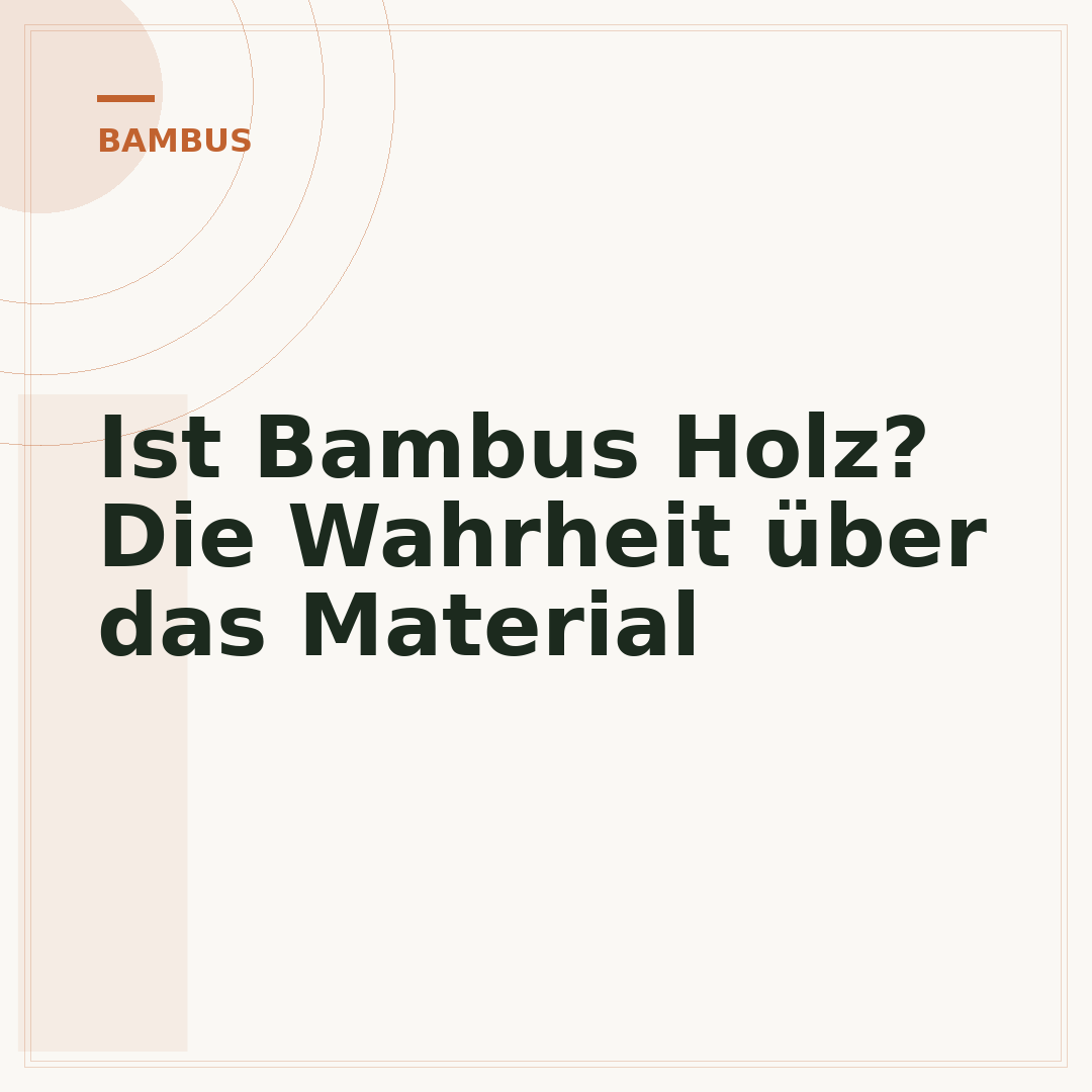 Ist Bambus Holz? Die Wahrheit über das Material