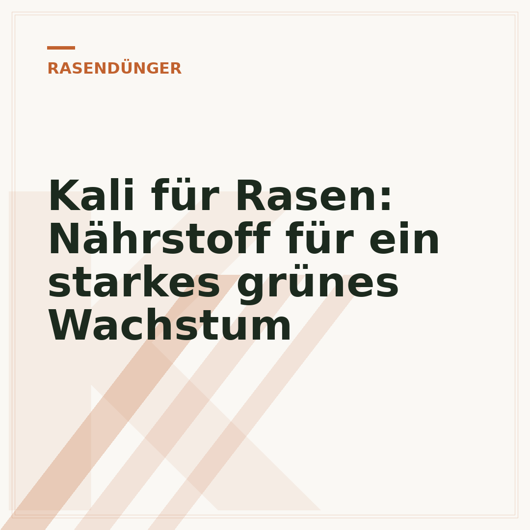 Kali für Rasen: Nährstoff für ein starkes grünes Wachstum