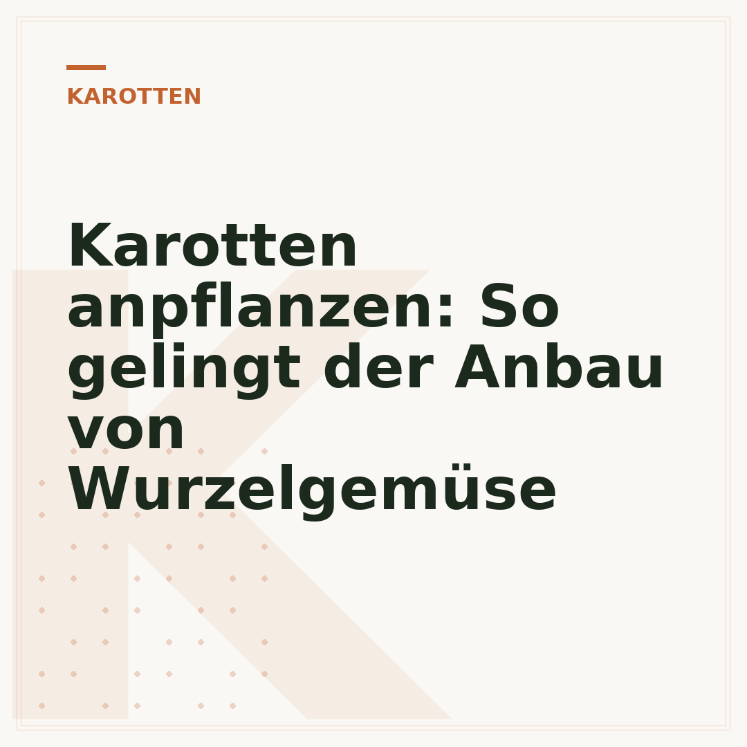 Karotten anpflanzen: So gelingt der Anbau von Wurzelgemüse