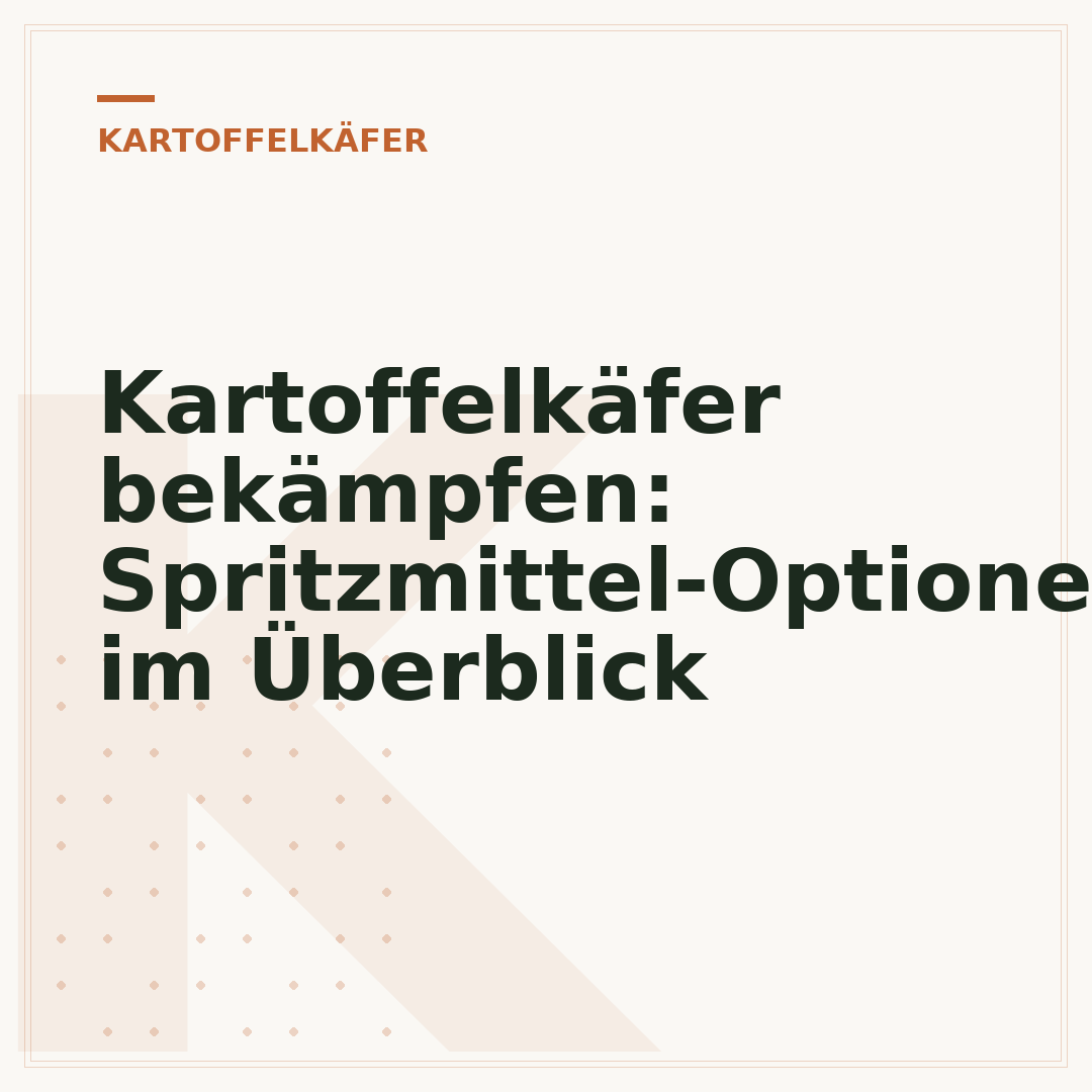 Kartoffelkäfer bekämpfen: Spritzmittel-Optionen im Überblick