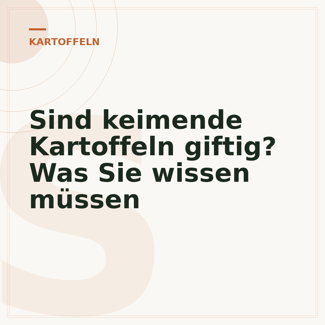 Sind keimende Kartoffeln giftig? Was Sie wissen müssen