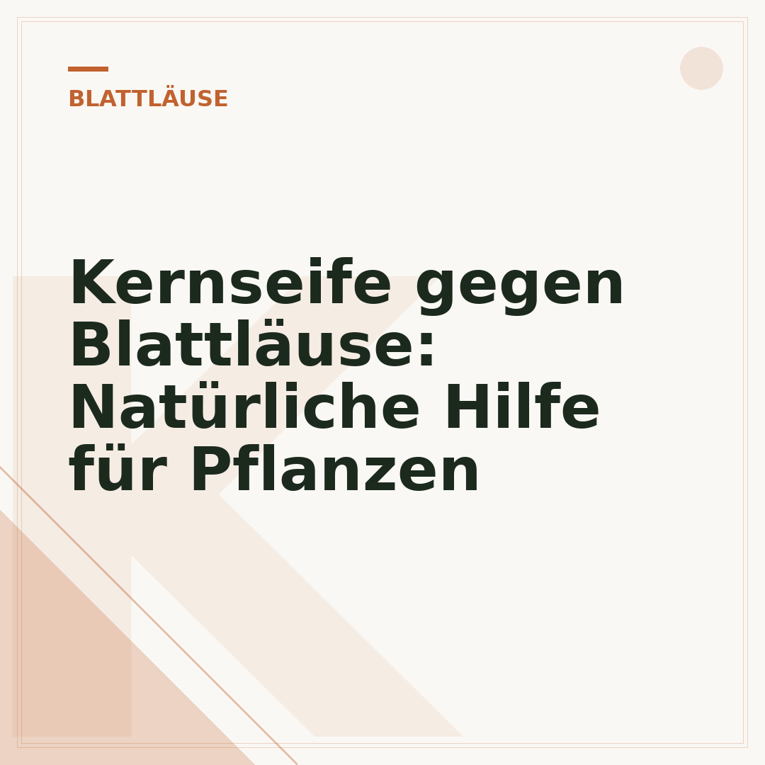 Kernseife gegen Blattläuse: Natürliche Hilfe für Pflanzen