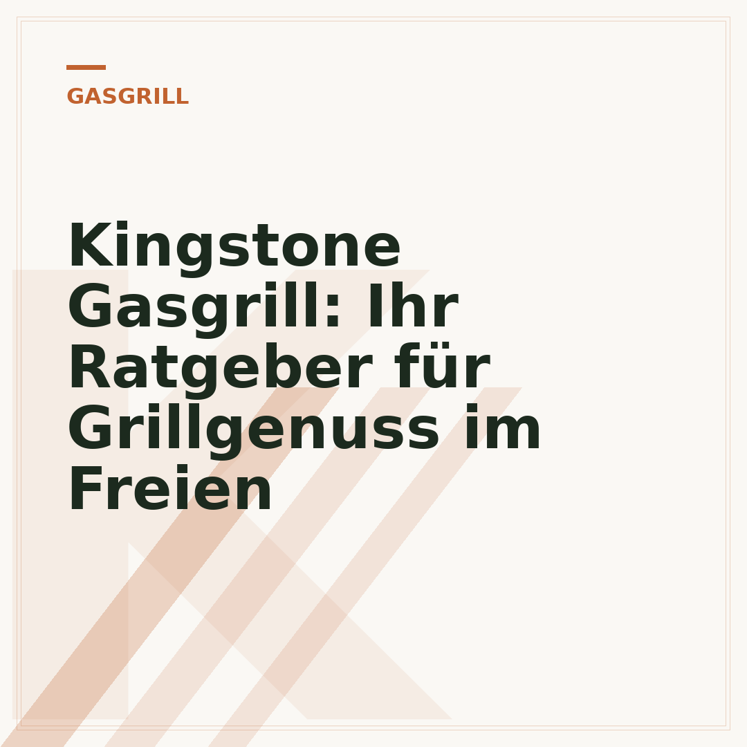 Kingstone Gasgrill: Ihr Ratgeber für Grillgenuss im Freien