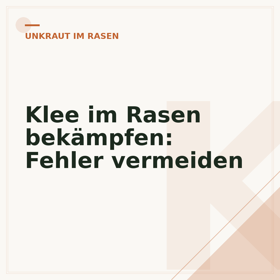 Klee im Rasen bekämpfen: Fehler vermeiden
