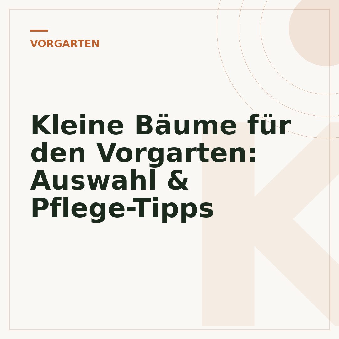 Kleine Bäume für den Vorgarten: Auswahl & Pflege-Tipps