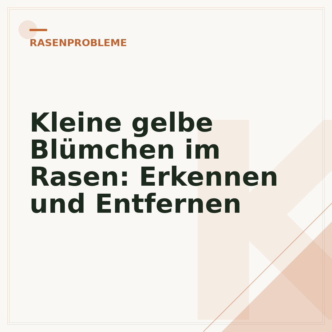 Kleine gelbe Blümchen im Rasen: Erkennen und Entfernen