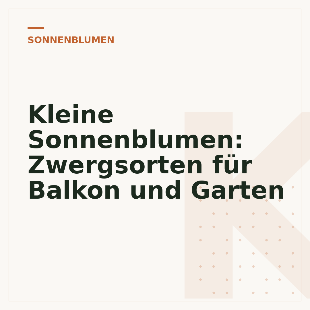 Kleine Sonnenblumen: Zwergsorten für Balkon und Garten