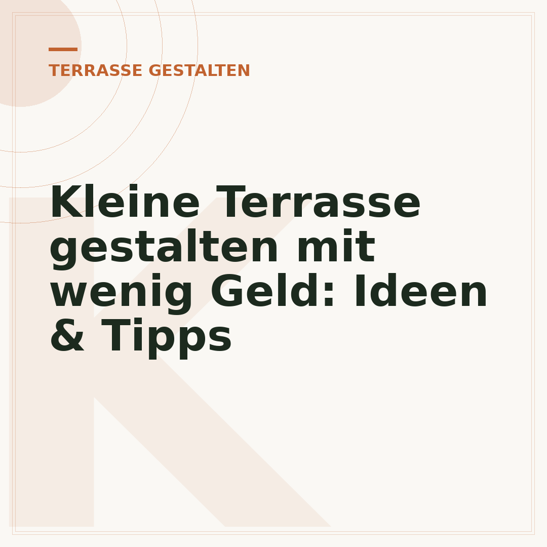 Kleine Terrasse gestalten mit wenig Geld: Ideen & Tipps