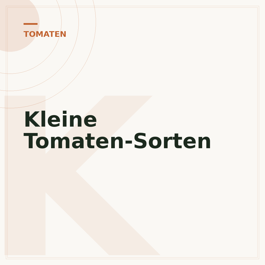 Kleine Tomaten-Sorten