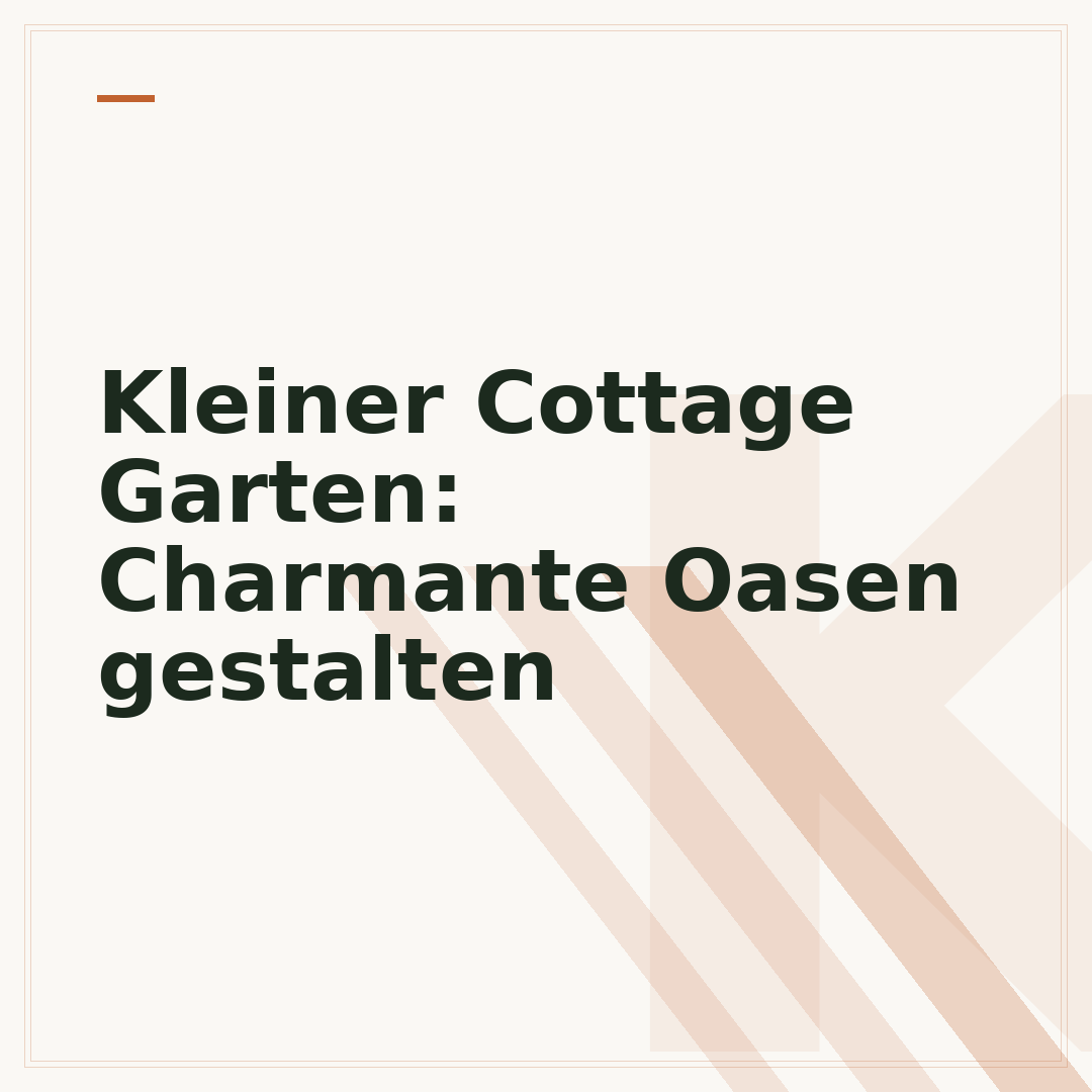 Kleiner Cottage Garten: Charmante Oasen gestalten