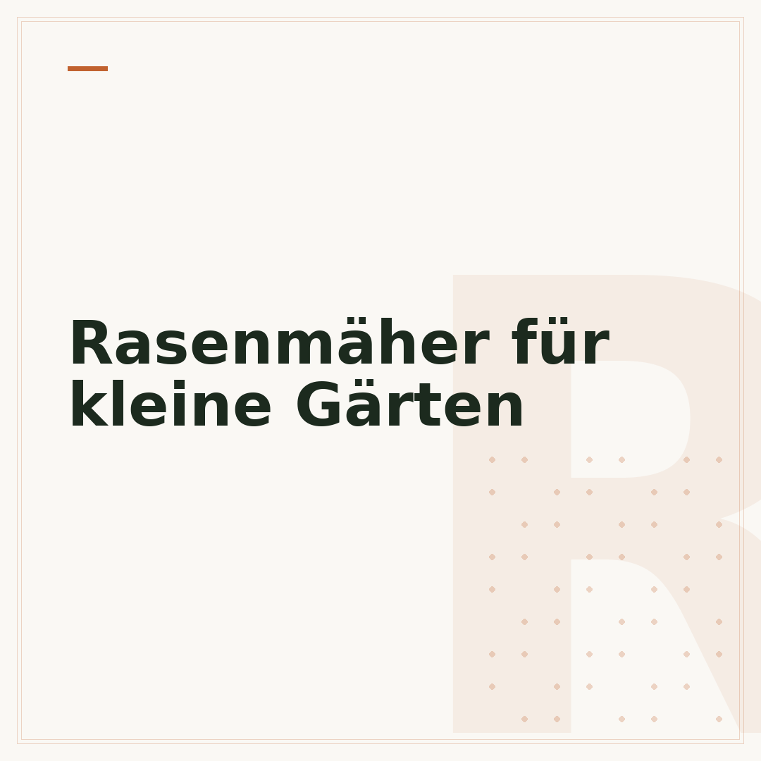 Rasenmäher für kleine Gärten