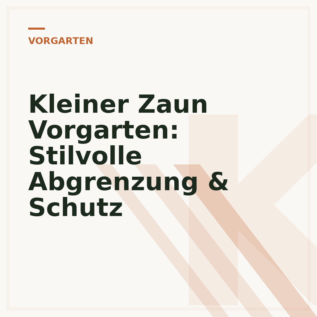 Kleiner Zaun Vorgarten: Stilvolle Abgrenzung & Schutz