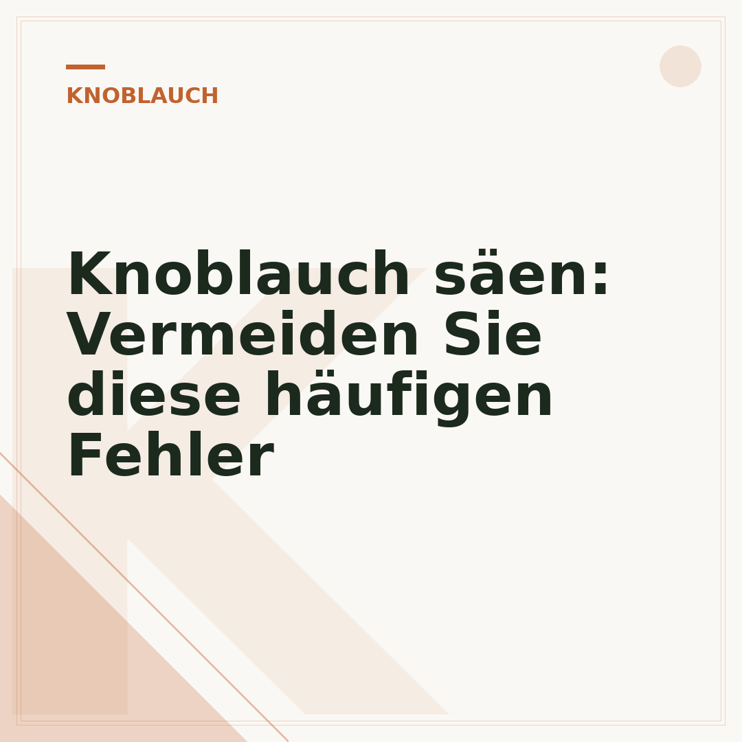 Knoblauch säen: Vermeiden Sie diese häufigen Fehler