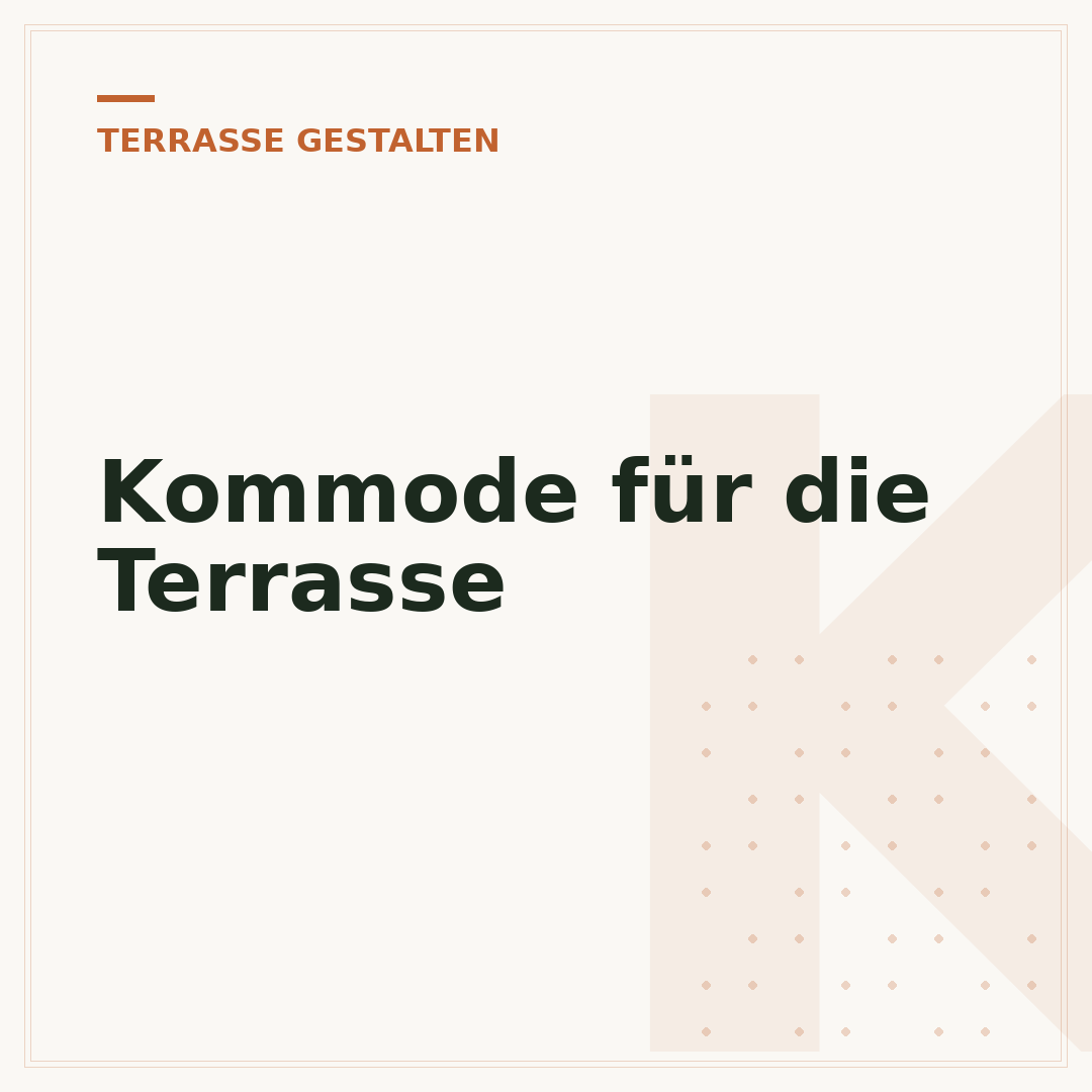 Kommode für die Terrasse