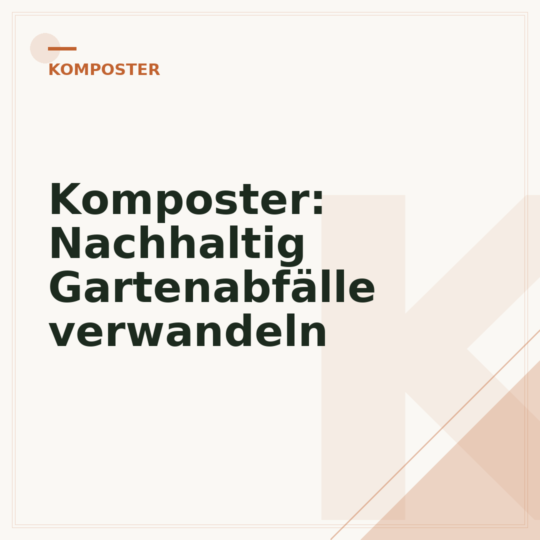 Komposter: Nachhaltig Gartenabfälle verwandeln