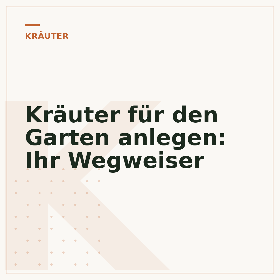 Kräuter für den Garten anlegen: Ihr Wegweiser