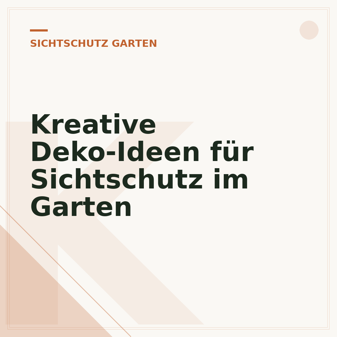 Kreative Deko-Ideen für Sichtschutz im Garten