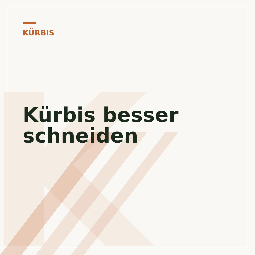 Kürbis besser schneiden