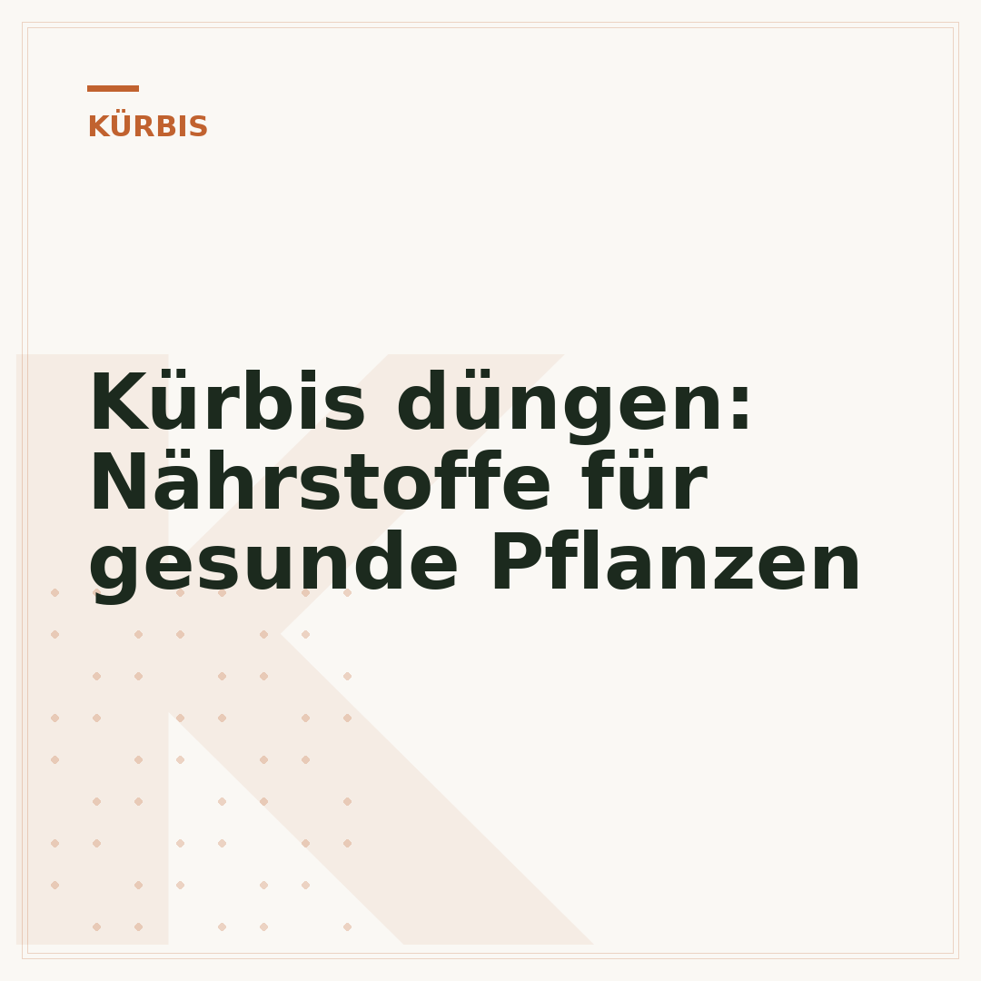 Kürbis düngen: Nährstoffe für gesunde Pflanzen