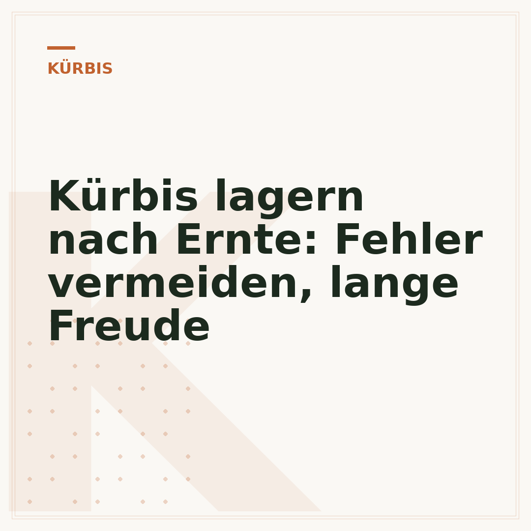 Kürbis lagern nach Ernte: Fehler vermeiden, lange Freude
