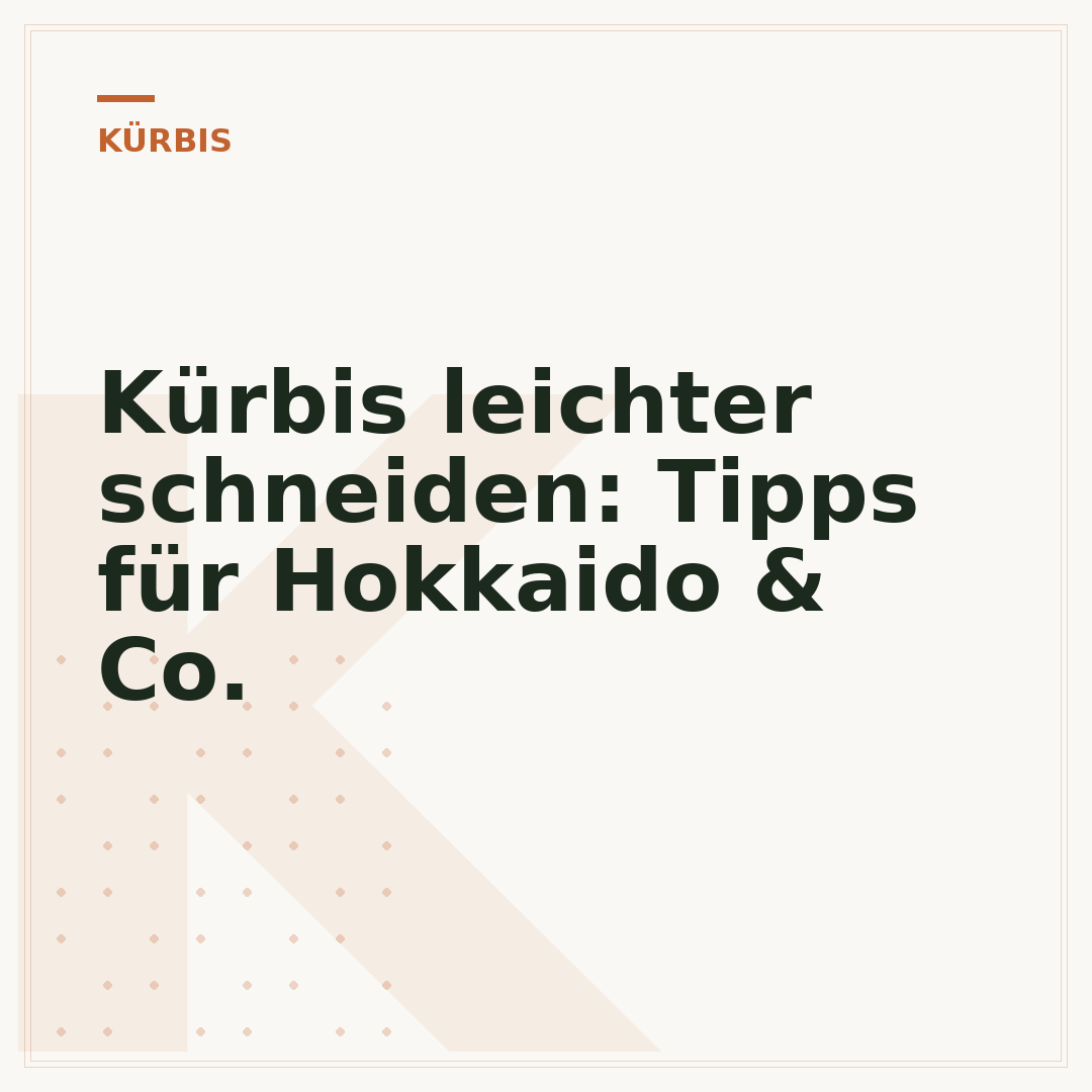 Kürbis leichter schneiden: Tipps für Hokkaido & Co.