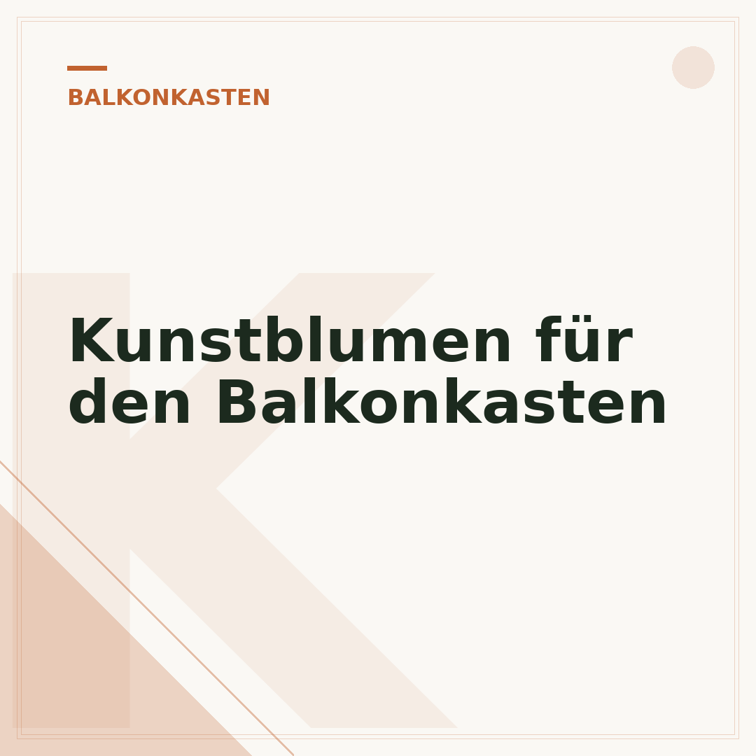 Kunstblumen für den Balkonkasten