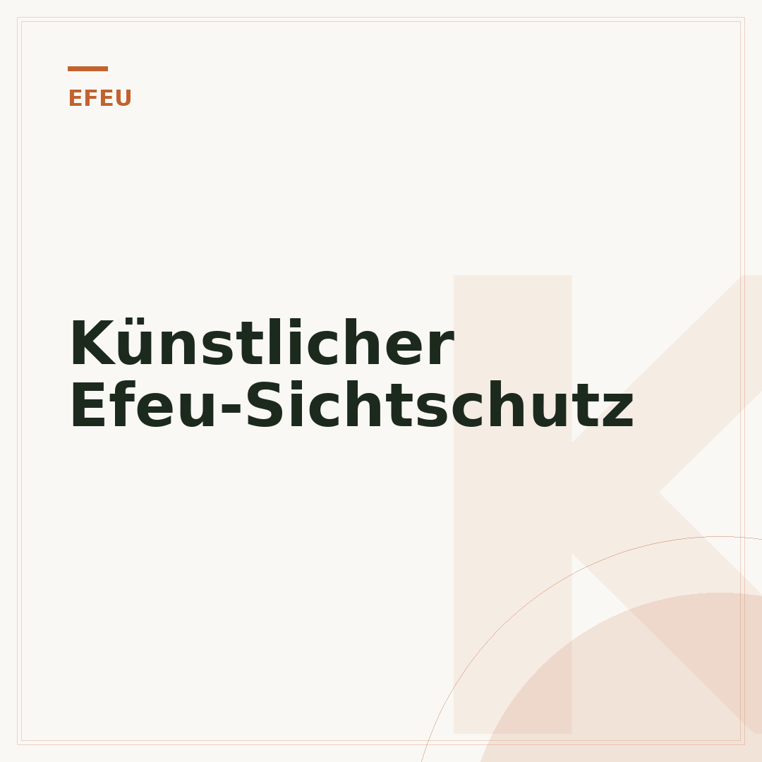 Künstlicher Efeu-Sichtschutz