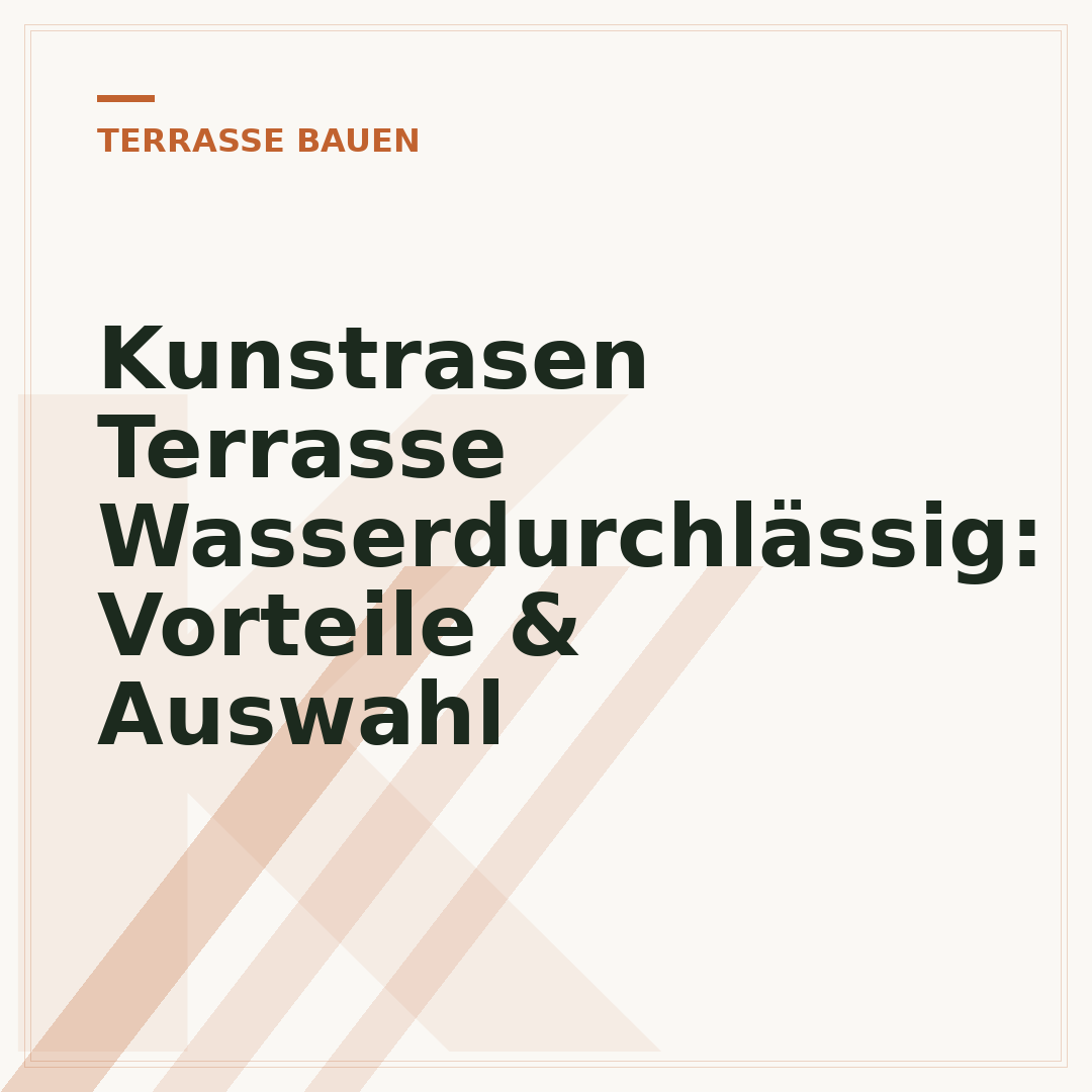 Kunstrasen Terrasse Wasserdurchlässig: Vorteile & Auswahl