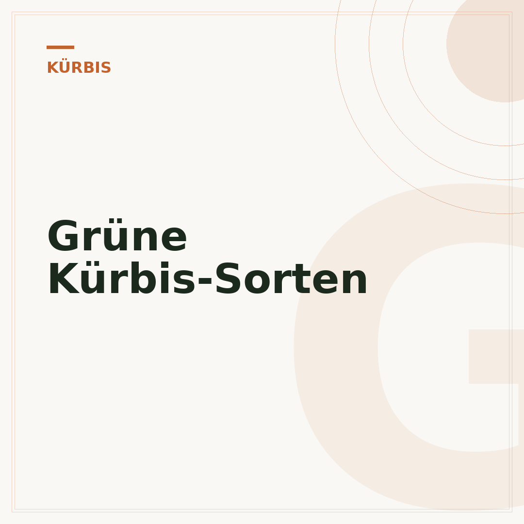 Grüne Kürbis-Sorten