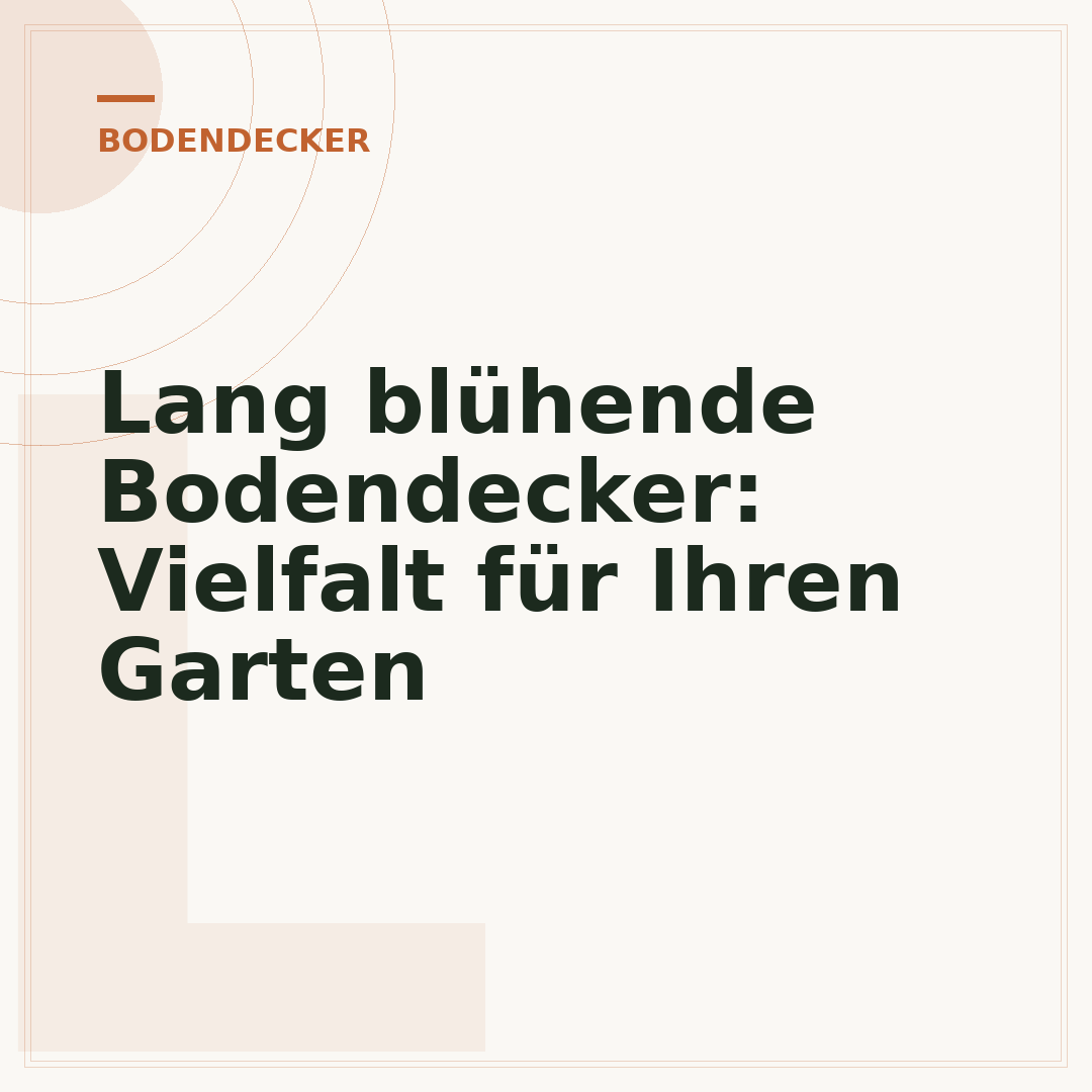 Lang blühende Bodendecker: Vielfalt für Ihren Garten