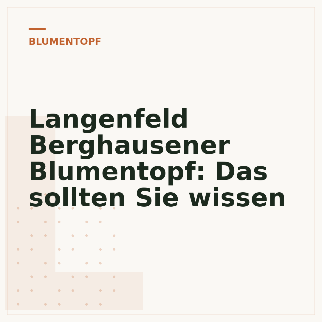 Langenfeld Berghausener Blumentopf: Das sollten Sie wissen