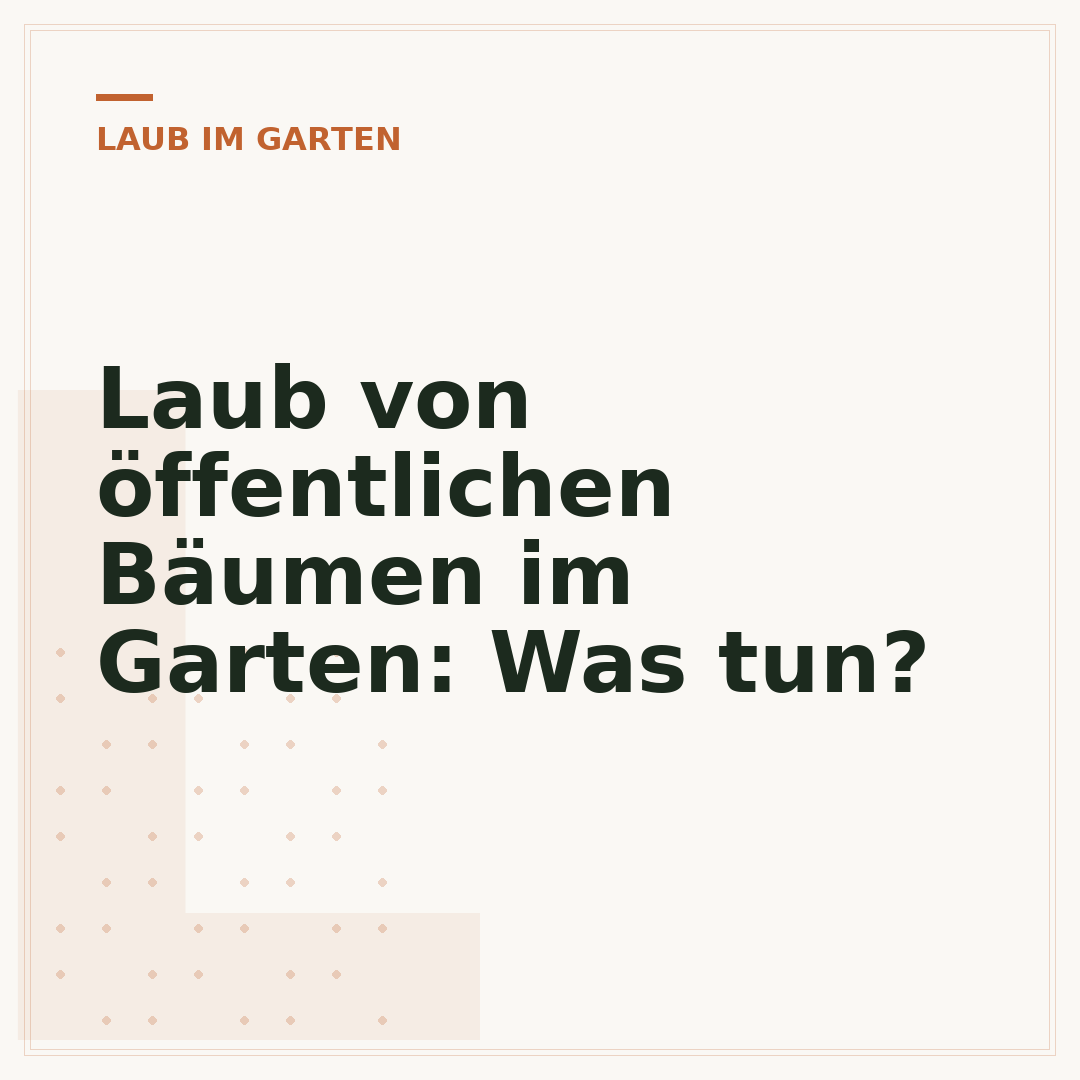 Laub von öffentlichen Bäumen im Garten: Was tun?