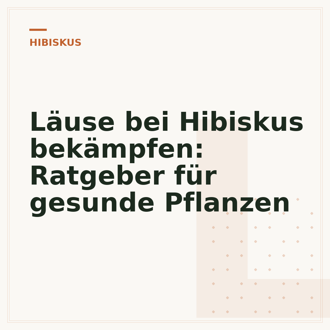 Läuse bei Hibiskus bekämpfen: Ratgeber für gesunde Pflanzen
