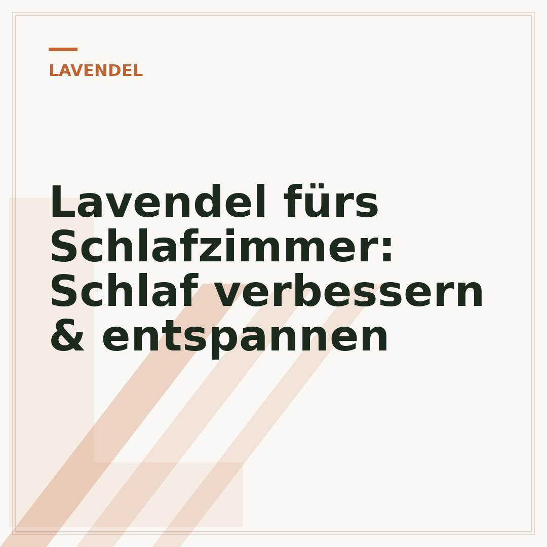 Lavendel fürs Schlafzimmer: Schlaf verbessern & entspannen