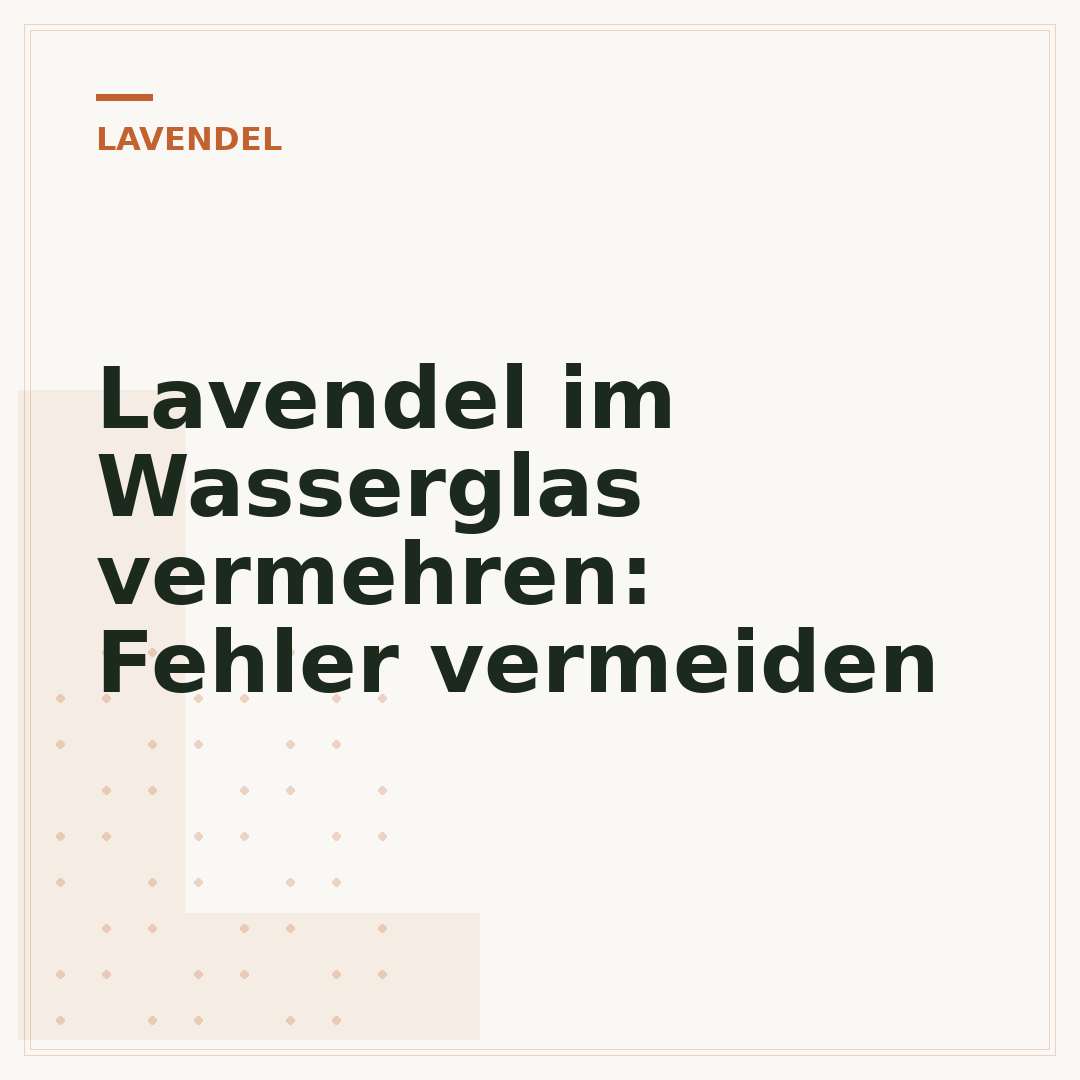 Lavendel im Wasserglas vermehren: Fehler vermeiden